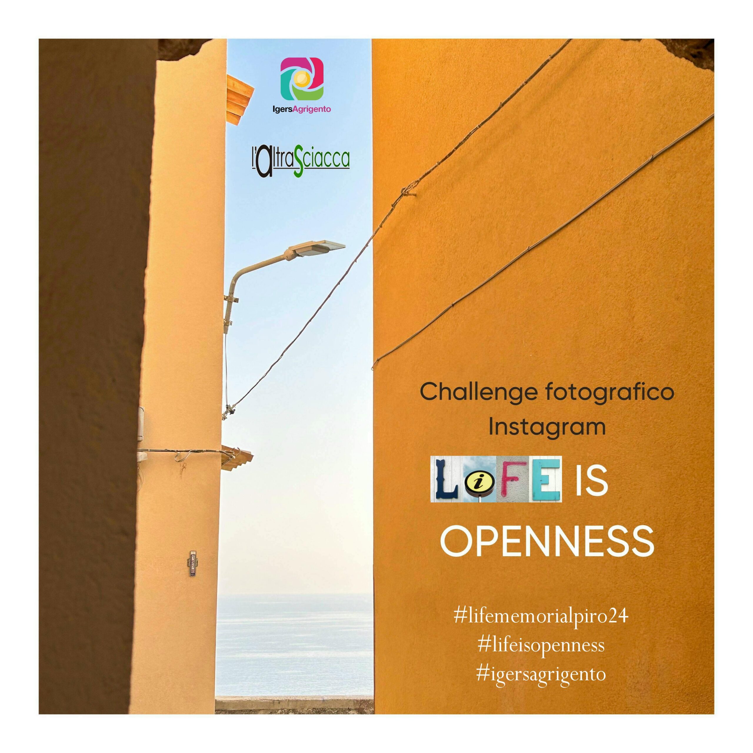 Il regolamento del Challenge Fotografico Instagram “LIFE is openness”